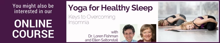 YogaUOnline course Yoga for Healthy Sleep with Dr. Loren Fishman and Ellen Saltonstall