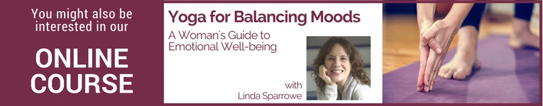 YogaUOnline course Yoga for Balancing Moods with Linda Sparrowe