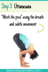 A woman in Uttanasana, showing step 3: how to hold the pose statically while still using breath and subtle movement to make the pose more effective.