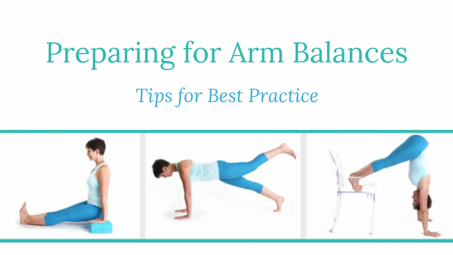 3 Types of Arm Balances: How to Avoid Possible Pitfalls and Come