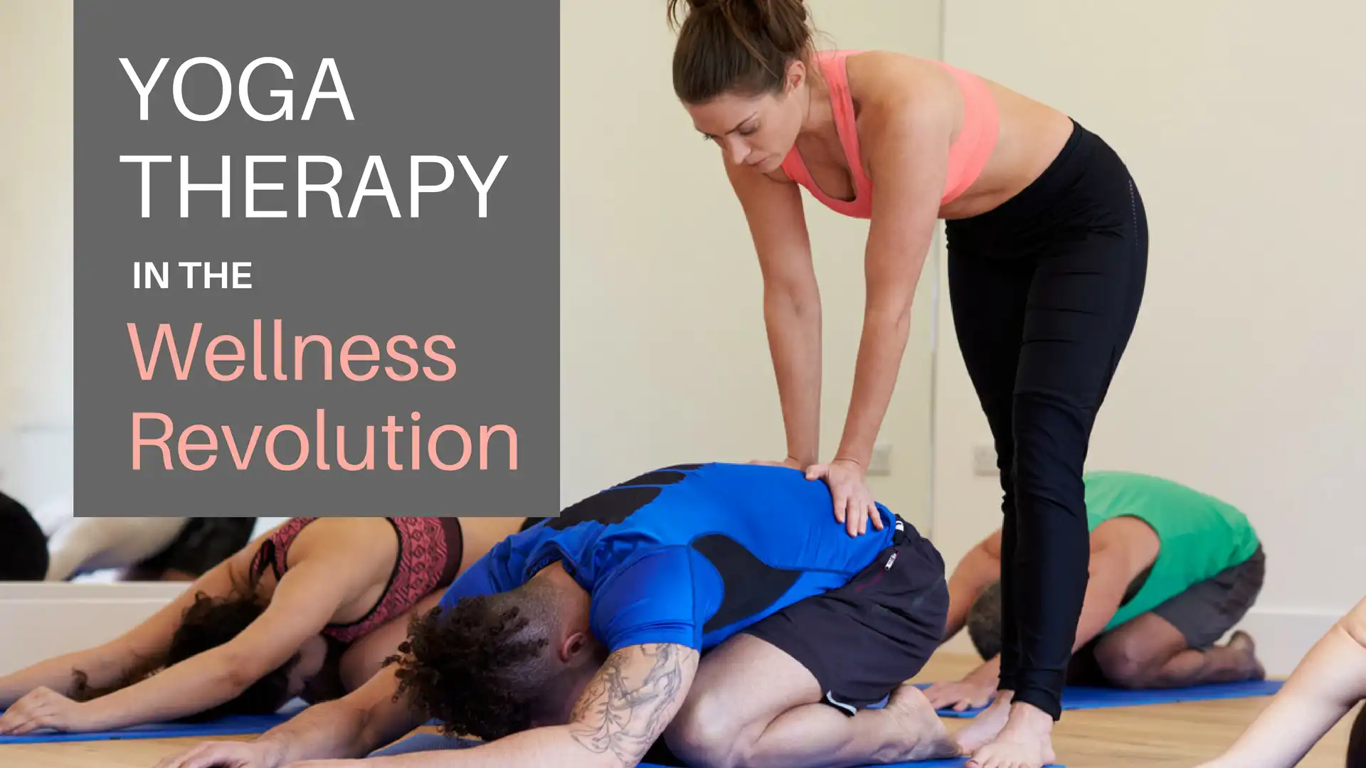 What's the Difference Between a Yoga Teacher vs. Yoga Therapist?