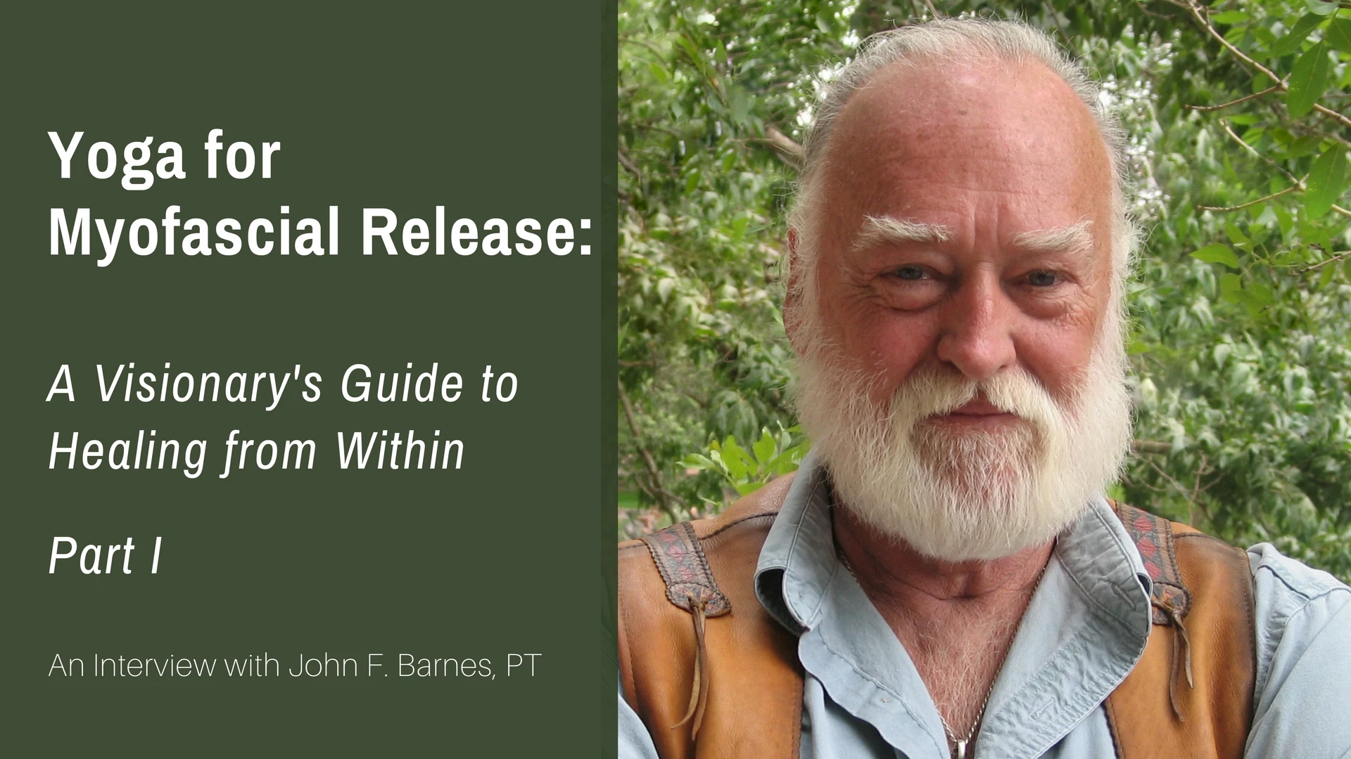 Yoga for Myofascial Release A Visionary's Guide to Healing from Within