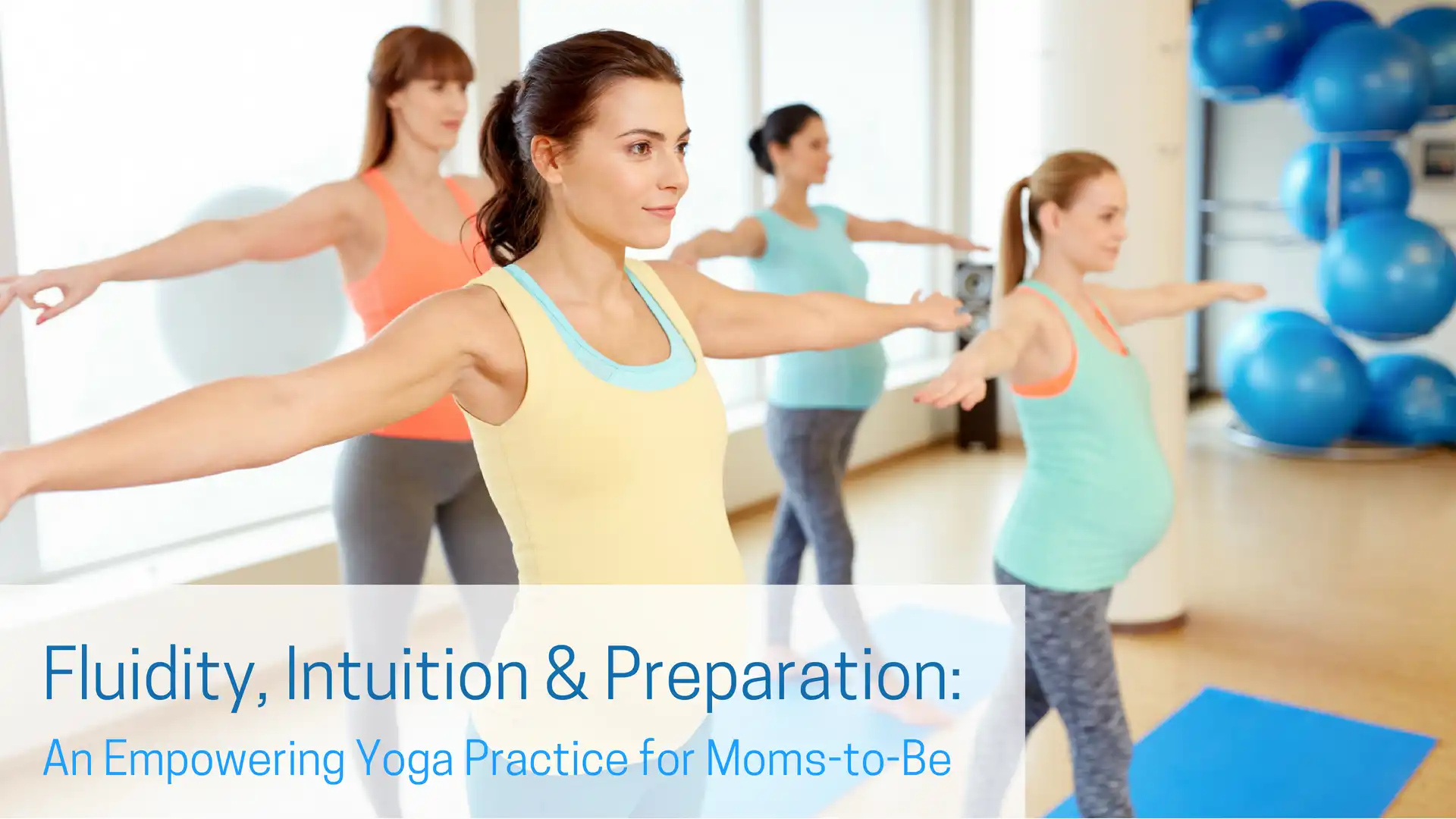 Prenatal Yoga Practice: Tending to Your Physical, Mental and Emotional  Energy - YogaUOnline