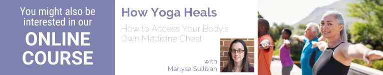 Marlysa Sullivan, YogaUOnline presenter, yoga heals, yoga as part of comprehensive wellness program