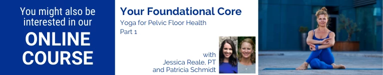 Yoga for Pelvic Floor Health a course by Jessica RealePT and Patty Schmidt for YogaUOnline Education