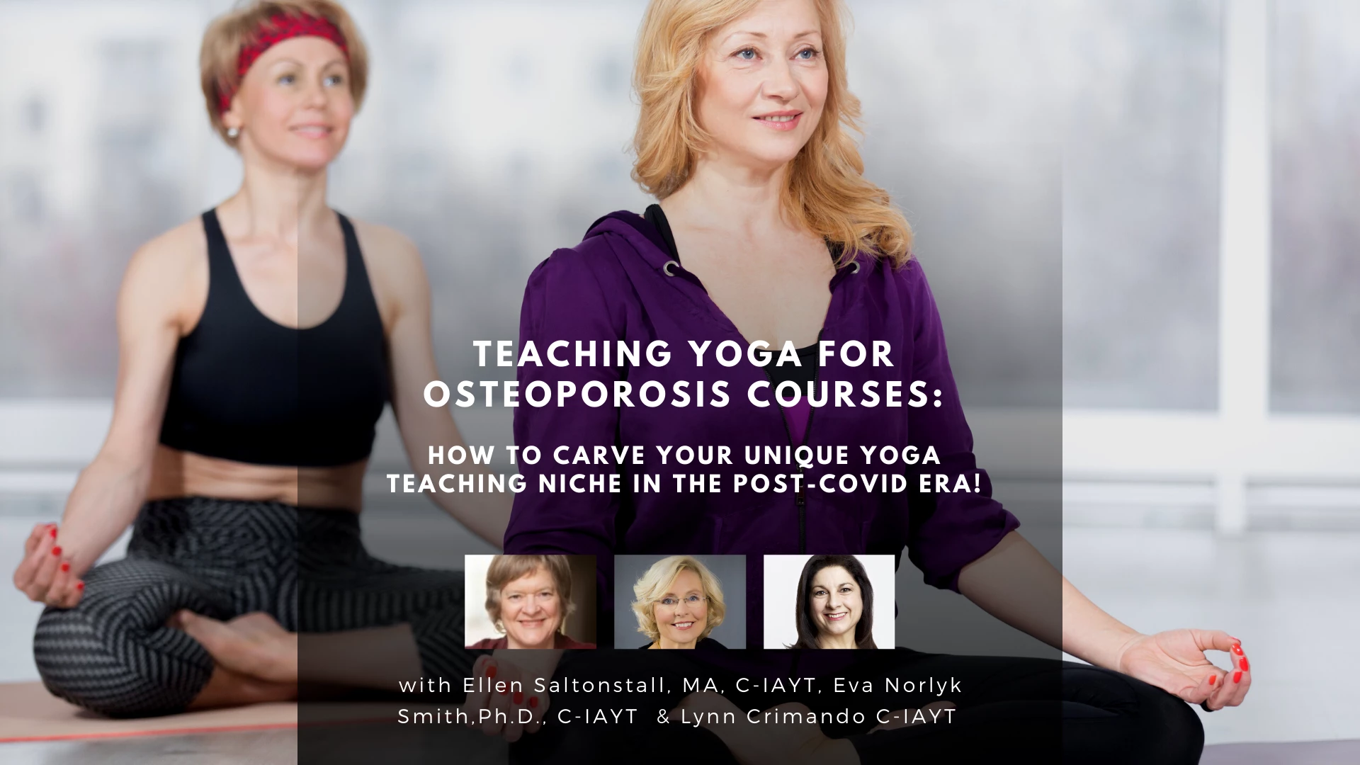 Your Free inar Recording! Teaching Yoga for Osteoporosis Courses