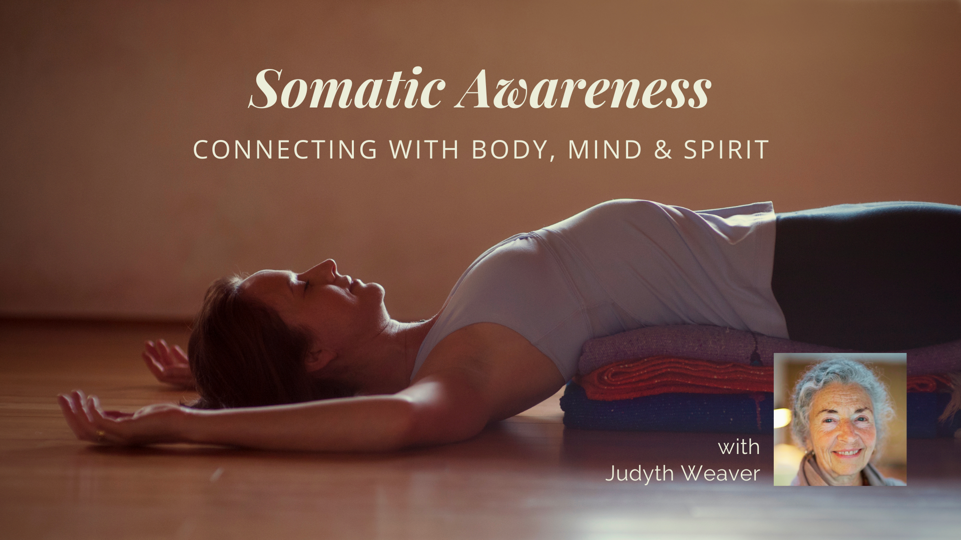 Judyth Weaver Somatic Awareness