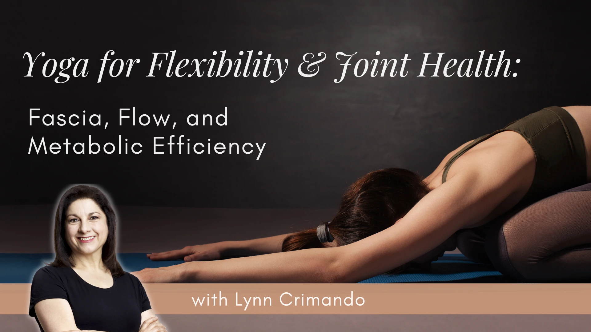 Yoga for Flexibility: Fascia, Flow, and Metabolic Efficiency
